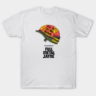 Full Metal Jayne T-Shirt